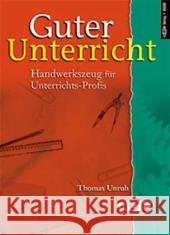 Guter Unterricht - Praxishandbuch, m. DVD : Handwerkszeug für Unterrichts-Profis Unruh, Thomas Petersen, Susanne  9783834456397 AOL im Persen Verlag - książka