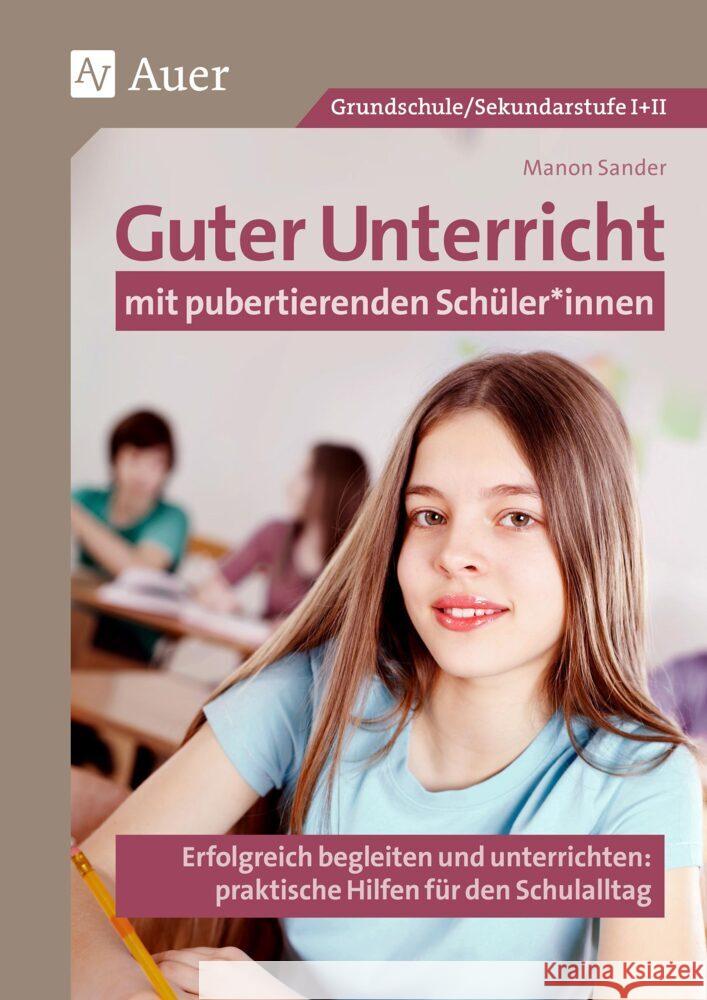 Guter Unterricht mit pubertierenden Schüler_innen Sander, Manon 9783403088905 Auer Verlag in der AAP Lehrerwelt GmbH - książka