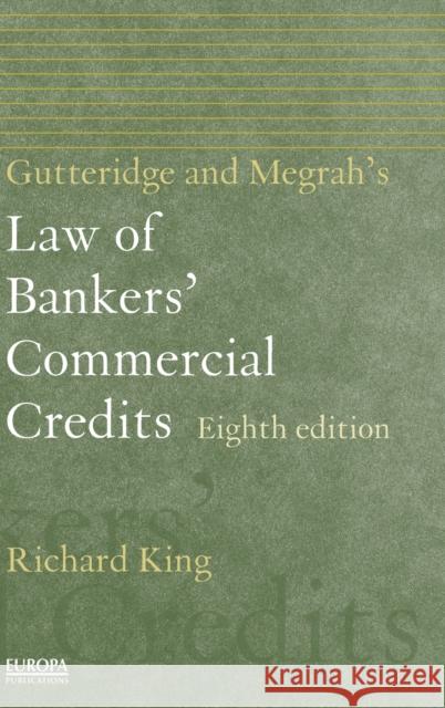 Gutteridge and Megrah's Law of Bankers' Commercial Credits Richard King Richard King  9781857431124 Taylor & Francis - książka