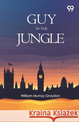 Guy In The Jungle William Murray Graydon 9789373403977 Double 9 Books - książka