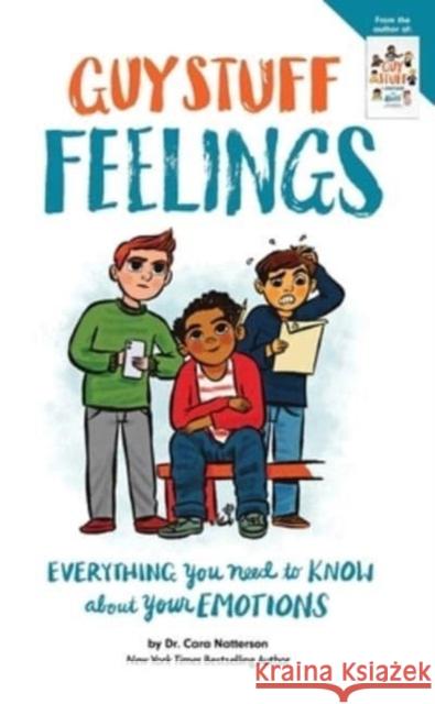 Guy Stuff Feelings: Everything You Need to Know about Your Emotions Cara Natterson 9781683371748 American Girl Publishing Inc - książka