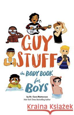 Guy Stuff: The Body Book for Boys Cara Familian Natterson Micah Player 9781683370260 American Girl Publishing Inc - książka