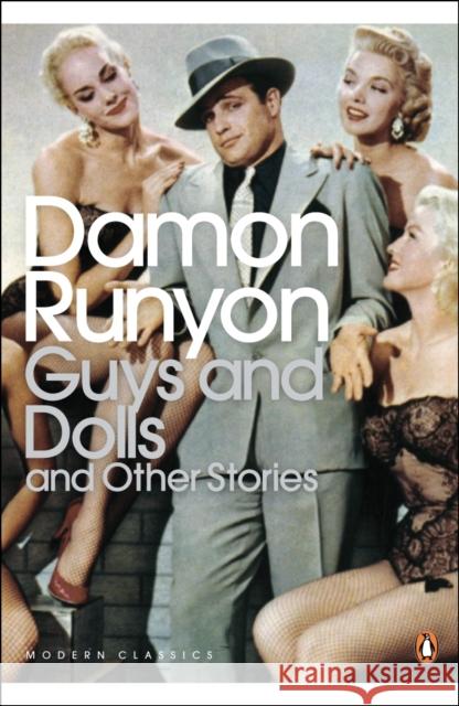 Guys and Dolls: and Other Stories Damon Runyon 9780141188331 Penguin Books Ltd - książka