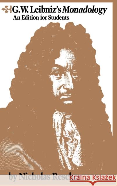 G.W. Leibniz's Monadology: An Edition for Students Rescher, Nicholas 9781138834040 Routledge - książka