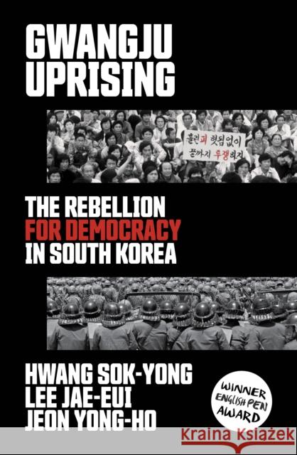 Gwangju Uprising: The Rebellion for Democracy in South Korea Hwang Sok-yong Lee Jae-eui  9781788737142 Verso Books - książka