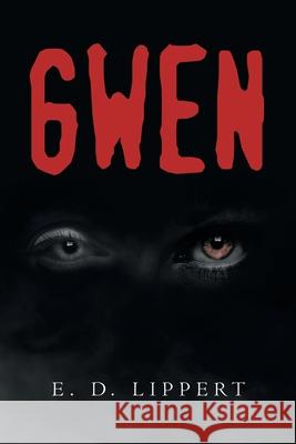 Gwen E D Lippert 9781646545995 Fulton Books - książka