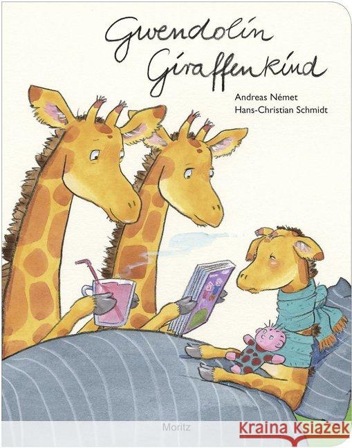 Gwendolin Giraffenkind Német, Andreas; Schmidt, Hans-Christian 9783895652486 Moritz - książka