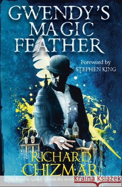 Gwendy's Magic Feather: (The Button Box Series) Richard Chizmar 9781529339673 Hodder & Stoughton - książka