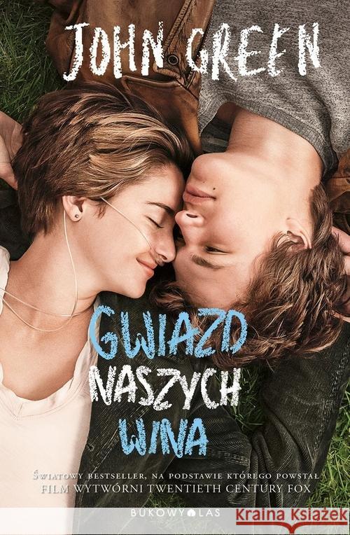 Gwiazd naszych wina BR filmowa Green John 9788364481178 Bukowy Las - książka