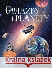 Gwiazdy i planety. Mała encyklopedia ilustrowana Jerzy Rafalski 9788377637326 Multico - książka