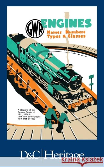 G.W.R. Engines: Names, Numbers, Types and Classes Chapman, W. G. 9780715353677 David & Charles Publishers - książka