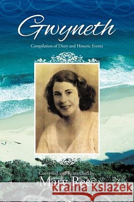 Gwyneth Mary Rees 9781469185828 Xlibris Corporation - książka