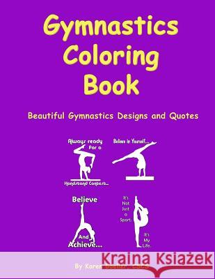 Gymnastics Coloring Book Karen Goeller 9781537574882 Createspace Independent Publishing Platform - książka