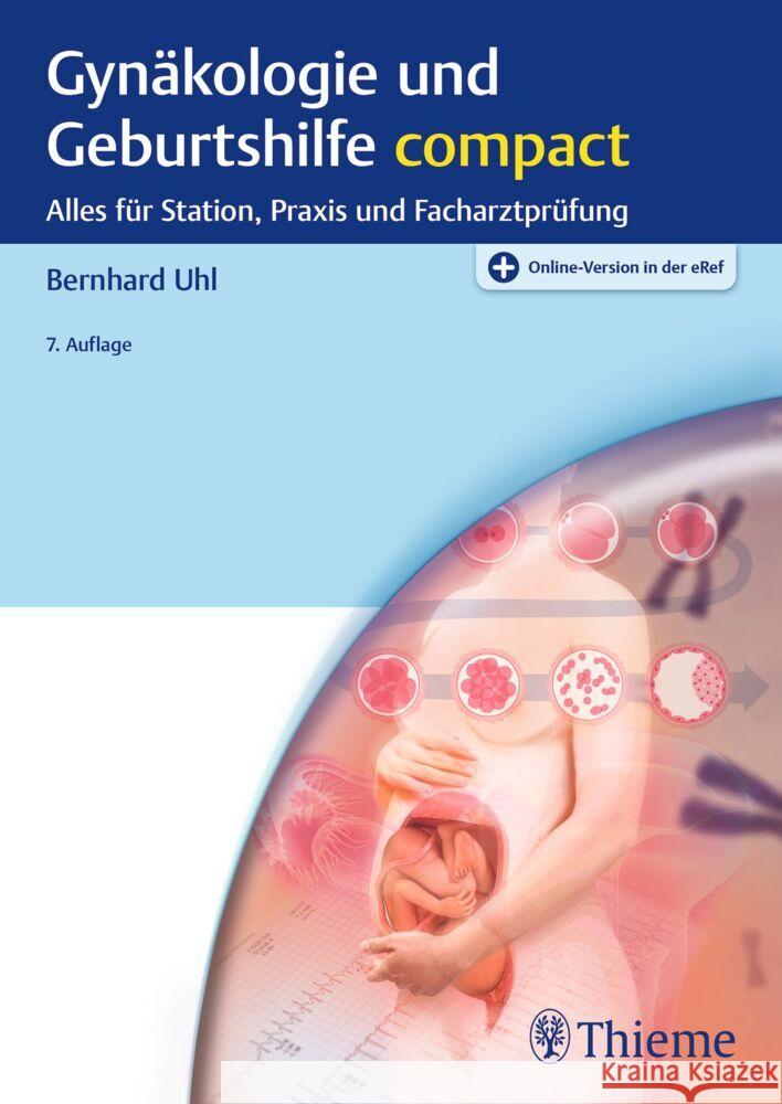 Gynäkologie und Geburtshilfe compact Uhl, Bernhard 9783132441804 Thieme, Stuttgart - książka