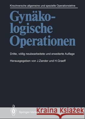 Gynäkologische Operationen J. Zander H. Graeff 9783642955419 Springer - książka