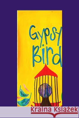 Gypsy Bird Kelly Green 9781539807810 Createspace Independent Publishing Platform - książka