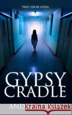 Gypsy Cradle Andrea N. Drew 9780646941066 Andrea Drew - książka