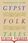 Gypsy Folk Diane Tong 9780156379892 Harcourt