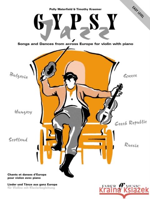 Gypsy Jazz: Easy Level Waterfield, Polly 9780571516377 FABER MUSIC LTD - książka