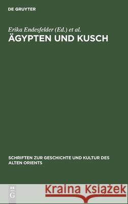 Ägypten Und Kusch Endesfelder, Erika 9783112309612 de Gruyter - książka