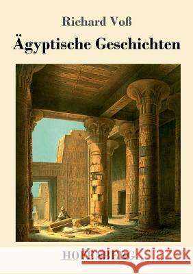 Ägyptische Geschichten Richard Vo   9783743726277 Hofenberg - książka