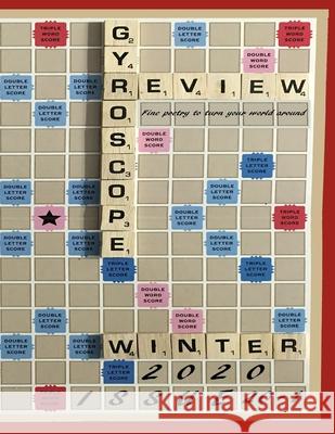 Gyroscope Review Issue 20-1 Winter 2020 Constance Brewer Kathleen Cassen Mickelson Editors at Gyroscop 9781657827233 Independently Published - książka