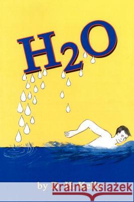 H2O Kelly, D. H. 9781420822700 Authorhouse - książka