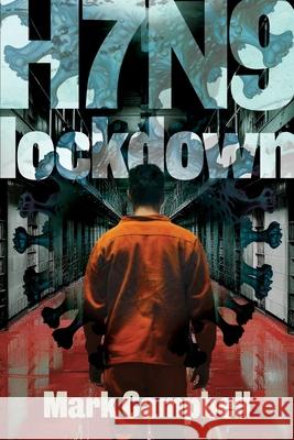 H7n9: Lockdown Mark Campbell 9798991053228 Darkest Hour - książka