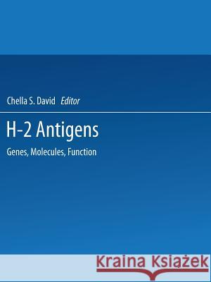 H-2 Antigens: Genes, Molecules, Function David, C. 9781475707663 Springer - książka