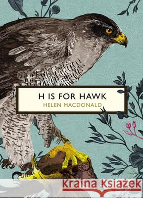 H is for Hawk (The Birds and the Bees) Helen Macdonald 9781784871109 Vintage Publishing - książka