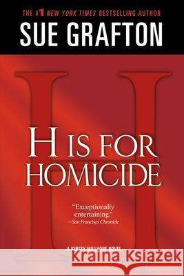 H Is for Homicide: A Kinsey Millhone Novel Grafton, Sue 9781250029645 St. Martin's Griffin - książka