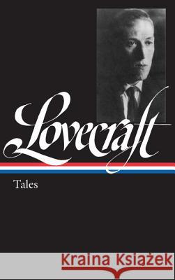 H. P. Lovecraft: Tales (Loa #155) H. P. Lovecraft Peter Straub 9781931082723 Library of America - książka