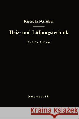 H. Rietschels Lehrbuch Der Heiz- Und Lüftungstechnik Rietschel, Hermann 9783662233917 Springer - książka