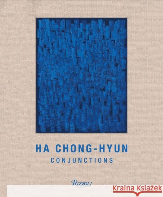 Ha Chong Hyun: Conjunctions Lee Hyun-Sook 9788891840776 Rizzoli International Publications - książka