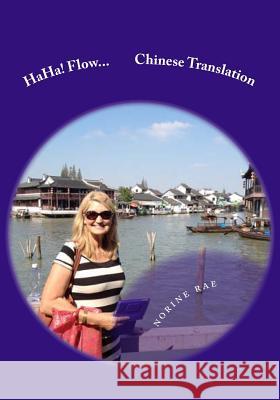 Ha Ha! Flow...: Moving Forth in Victory with the Joy of the Lord! Norine Rae Ying (Debbie) Li 9781512016963 Createspace - książka