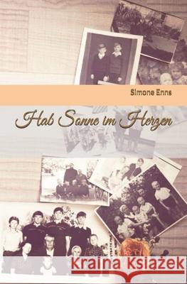 Hab Sonne im Herzen Simone Enns 9781728652511 Independently Published - książka