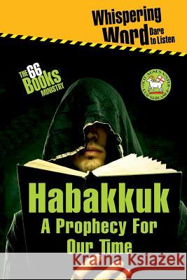 Habakkuk - A Prophecy for Our Time Victor Robert Farrell 9780953886432 Whispering Word - książka