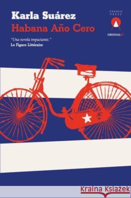 Habana ano cero Karla Suarez 9781913867089 Charco Press - książka