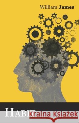 Habit William James 9781473330634 Read Books - książka