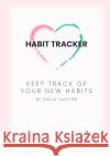 Habit Tracker Taucher, Sonja 9783754919873 epubli