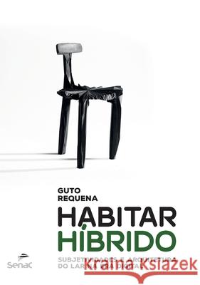 Habitar híbrido Requena, Guto 9786555364583 Buobooks - książka