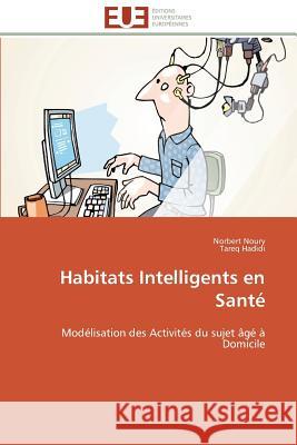Habitats Intelligents En Santé Collectif 9783841781017 Editions Universitaires Europeennes - książka
