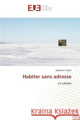Habiter Sans Adresse Gafari-S 9783841668479 Editions Universitaires Europeennes - książka