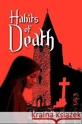 Habits of Death Joan Duvall 9781441569622 Xlibris Corporation - książka