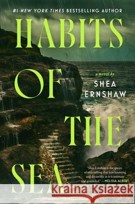 Habits of the Sea: A Novel Shea Ernshaw 9781668097731 Atria Books - książka