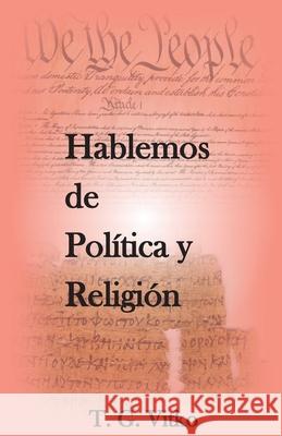 Hablemos de Política y Religión Vitko, Tadeo 9781662923128 Gatekeeper Press - książka
