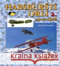 Habsburští orli II. Juraj Červenka 9788087657126 Českycestovatel.cz - książka