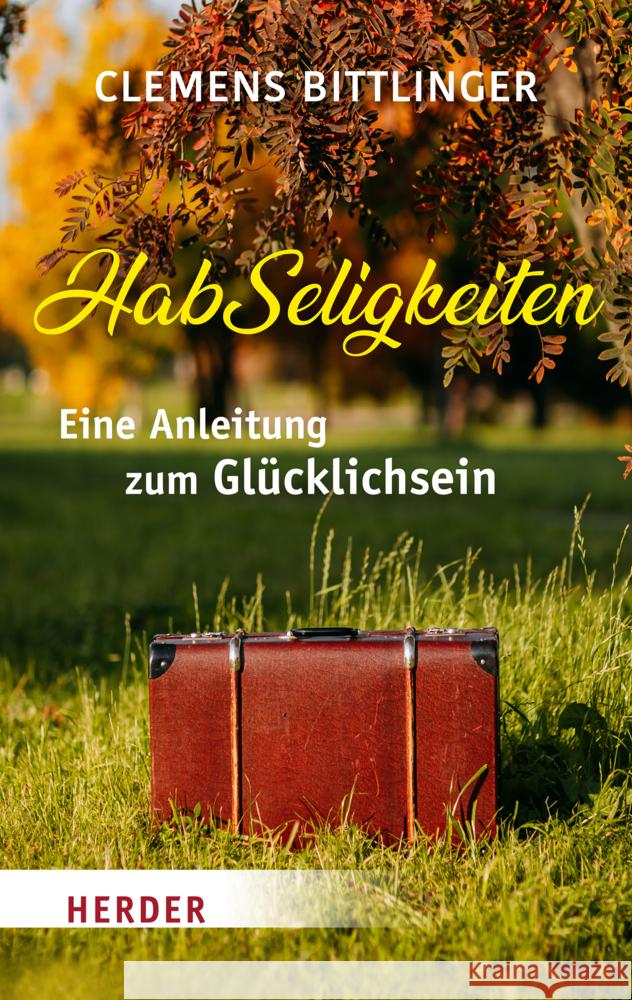 HabSeligkeiten Bittlinger, Clemens 9783451033469 Herder, Freiburg - książka