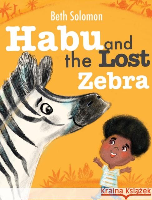 Habu and the Lost Zebra Beth Solomon Ira Baykovska 9781916323919 Novewell Publishing - książka