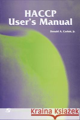 Haccp User's Manual Corlett, Donald A. 9780834212008 Kluwer Academic/Plenum Publishers - książka